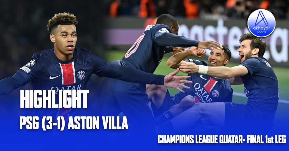 Champions League Quarter-Final 1st Leg - PSG (3-1) Aston Villa Highlight Video