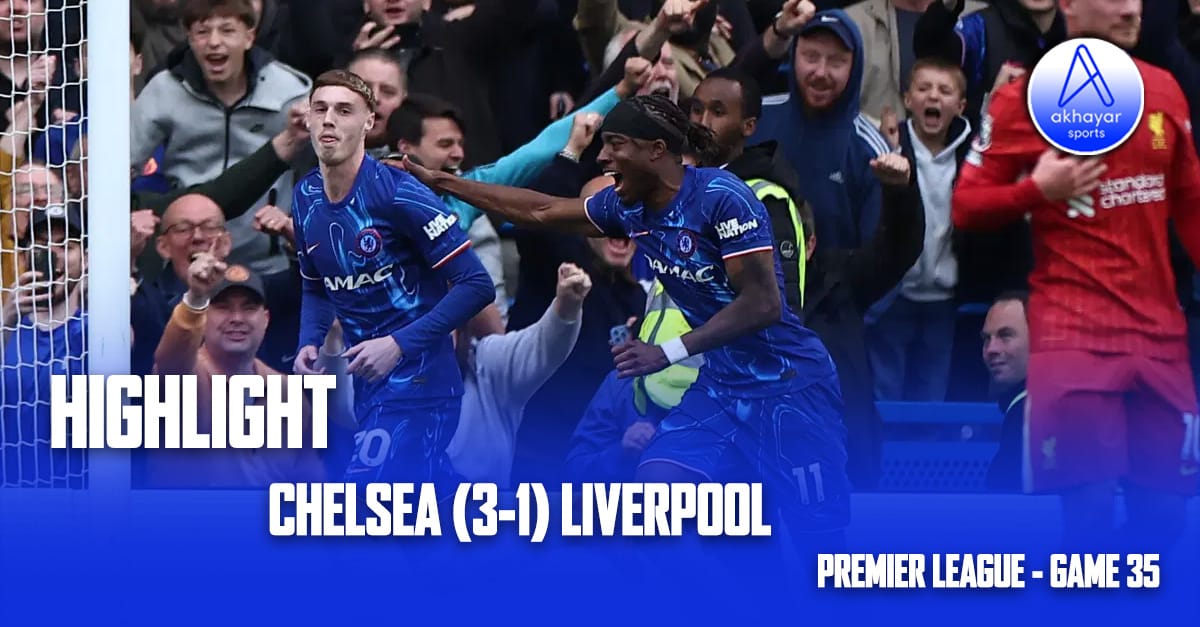 Chelsea (3 -1) Liverpool -    Premier League  Highlight Video