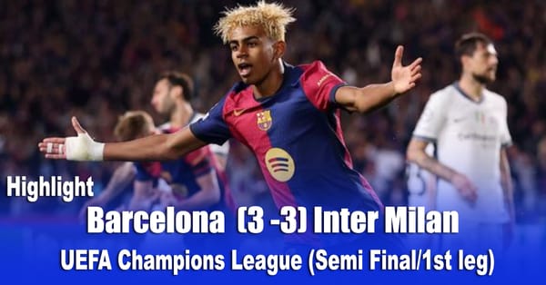 Barcelona  (3 -3) Inter Milan  UEFA Champions League (Semi Final/1st leg)  Highlight