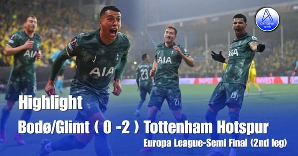 Bodo/Glimt (0-2) Tottenham Hotspur UEFA Europa League (Semi Final/2nd leg) Highlight